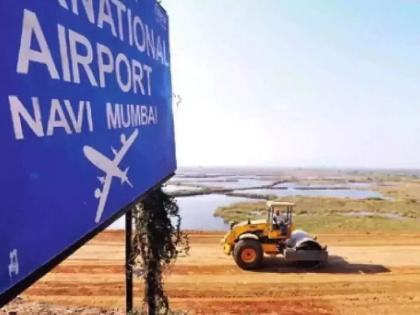 Relief of 'CRZ' to four roads connecting to Navi Mumbai Airport, traffic in the airport area will be smooth | नवी मुंबई विमानतळास जोडणाऱ्या चार रस्त्यांना ‘सीआरझेड’चा दिलासा, विमानतळ परिसरातील वाहतूक सुरळीत होणार