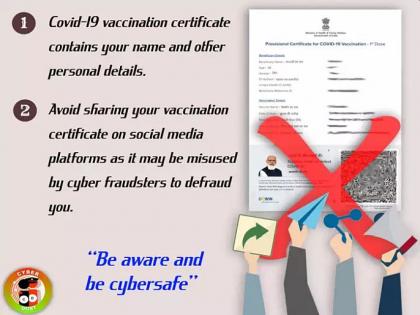 Corona Vaccine Beware of sharing vaccination certificate on social media it will be dangerous say cyber dost | CoronaVirus: सोशल मिडियावर व्हॅक्सिनेशन सर्टिफिकेट शेअर करू नका, अन्यथा...; सरकारचा इशारा!