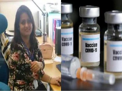 अभिमानास्पद! कोरोना व्हॅक्सीन बनवणाऱ्या ऑक्सफर्डच्या टीममध्ये भारताची कन्या, बजावतेय महत्वाची भूमिका