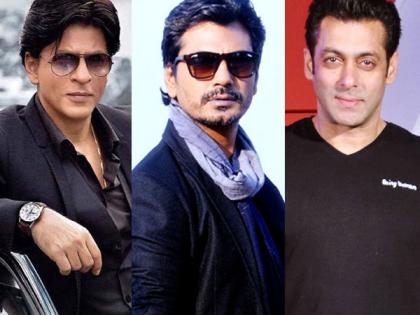 Shah Rukh Khan, Aamir Khan or Salman Khan is my Fawrat - Nawazuddin Siddiqui | शाहरुख खान,आमिर खान नाहीतर सलमान खान आहे माझा फेव्हरेट- नवाजुद्दीन सिद्दीकी