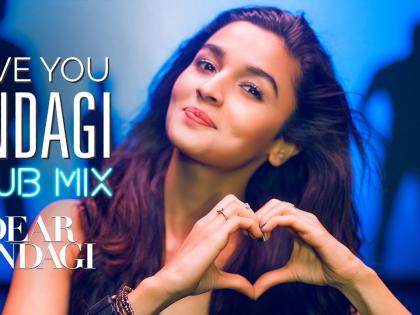 'Love You Zindagi' in Alia's voice | ​आलियाच्या आवाजात ‘लव्ह यू जिंदगी’