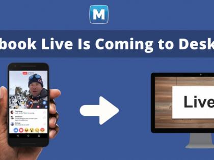 TECH: Now you can enjoy Facebook Live Video on the desktop! | TECH : ​आता डेस्कटॉपवरही फेसबुक लाईव्ह व्हिडिओचा आनंद घेता येणार !