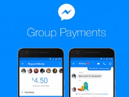 TECH: Group payment facility will be available on Facebook Messenger! | TECH : फेसबुक मॅसेंजरवर ग्रुप पेमेंटची सुविधा येणार !