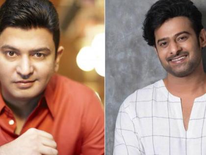 Will Bhushan Kumar make a film with Prabhas? | प्रभासला घेऊन चित्रपट तयार करणार भूषण कुमार ?