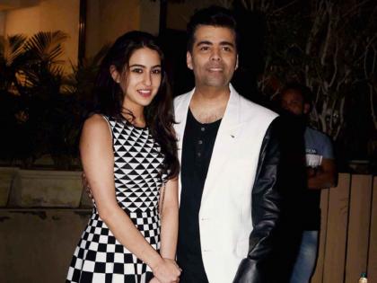 Karan Johar's special planning for Sarah Ali Khan; Read the whole news! | ​सारा अली खानसाठी करण जोहरचे विशेष प्लानिंग; वाचा संपूर्ण बातमी!