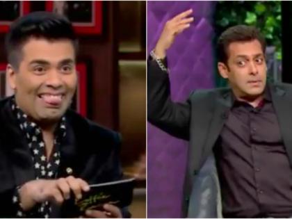 Salman reminds Karan; Nothing has changed! | ​करणला सलमानने करून दिली आठवण; म्हणाला काहीच बदलले नाही!