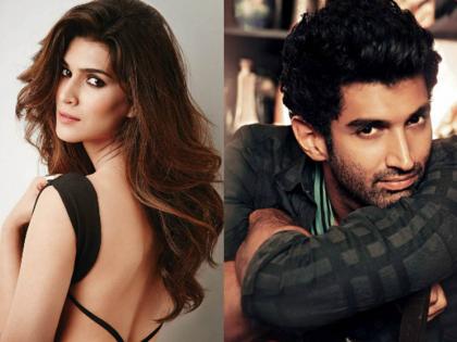 Aditya Roy-Kapoor and Kriti Sanan will romance in the film! | आदित्य रॉय-कपूर अन् क्रिती सॅनन ‘या’ चित्रपटात करणार रोमान्स!