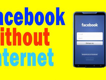 Now use Facebook without internet! | ​आता इंटरनेट शिवाय वापरा फेसबुक!