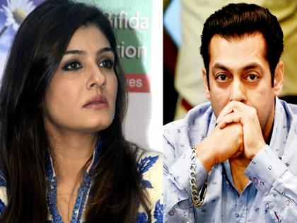 Raveena Tandon made a brilliant fight with Salman Khan | च्विंगमवरून रविना टंडनने सलमान खानशी केले कडाक्याचे भांडण!