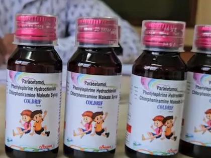 ‘त्या’ कफ सिरपच्या नमुन्यांत भेसळ; उत्पादन, विक्री थांबवण्याचे आदेश