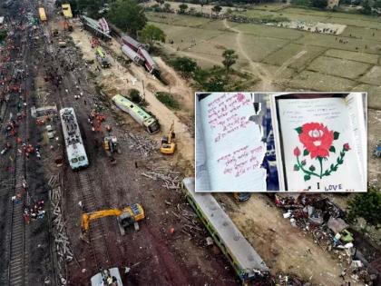  Coromandel Express crash in Odisha's Balasore, diary of dead passenger found, mentions love story | हमारी अधुरी कहाणी! "तू माझ्या हृदयाच्या जवळ...", रूळावर सापडली संपलेली 'लव्ह स्टोरी'