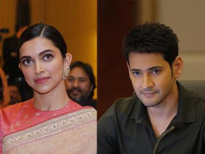 Mahesh Babu will romance with Deepika Padukone in SS Rajamouli upcoming film | SS Rajamouli यांच्या पुढच्या सिनेमात महेश बाबूसोबत रोमान्स करणार दीपिका पादुकोण?