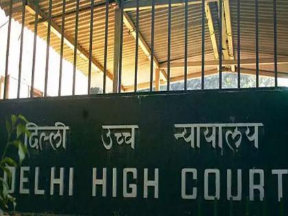 No Rape Case If Marriage Promise Not Kept After Sex says Delhi High Court | ‘त्या’ संबंधांना नेहमीच बलात्कार म्हणता येणार नाही; दिल्ली उच्च न्यायालयाचा निकाल