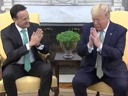 Donald trump leo varadkar does not shake hands during meet does indian Namaskar sna | CoronaVirus: ...अन् डोनाल्ड ट्रम्प यांनी 'हात जोडून' केलं भारतीय संस्कृतीचं कौतुक; वाचून भारी वाटेल!