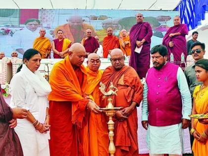 Today the country needs a lot of Buddhist Dhamma: Bhadant Sangha Sena | आज देशाला बौद्ध धम्माची नितांत गरज :  भदंत संघसेना