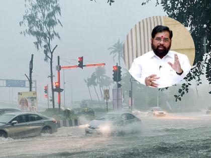Maharashtra Rains: Deputy CM Eknath Shinde urges people to avoid stepping out unless necessary | Maharashtra Rains: राज्यात मुसळधार पाऊस, एकनाथ शिंदेंचे प्रशासनाला निर्देश, नागरिकांना आवाहन