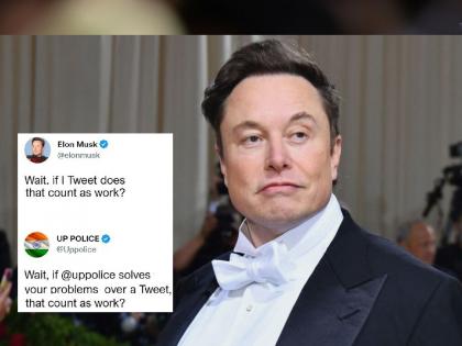 viral post up police twitter reply to elon musk people says its crazy and wondeful post | यूपी पोलीस आंतरराष्ट्रीय झाले! एलॉन मस्कच्या ट्विटला दिला रिप्लाय, म्हणाले...