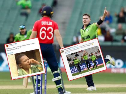 ENG vs IRE, T20 World Cup After Ireland beat England to make history, funny memes are going viral on social media | ENG vs IRE, T20 World Cup: आयर्लंडने इतिहास घडवत इंग्लंडला पाणी पाजले; सोशल मीडियावर मीम्सचा पाऊस!