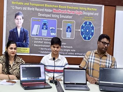 Fourteen-year-old Midhansh Gupta builds unhackable EVMs, EVM system based on block chain   | चौदा वर्षाच्या मिधांश गुप्ता याने 'हॅक' न होणारे ईव्हीएम बनवले, ब्लॉक चेन वर आधारित बनविली ईव्हीएम प्रणाली  