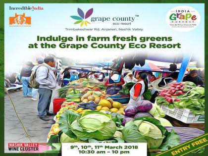 India Grape Harvest -2018: Filled Farmer Market in Nashik's eco-resort | इंडिया ग्रेप हार्वेस्ट-२०१८ : नाशिकच्या इको-रिसॉर्टमध्ये भरला शेतकरी बाजार