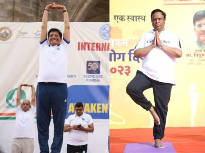 Yoga increases self confidence says Union Minister Piyush Goyal | योग दिवस महत्त्वाचा, योगमुळे आत्‍मबळ वाढते- केंद्रीय मंत्री पियुष गोयल