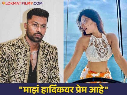 pyar ka panchanama fame actress ishita raj said that she loves cricketer hardik pandya | नताशाशी घटस्फोटानंतर हार्दिकच्या प्रेमात बॉलिवूड अभिनेत्री, सर्वांसमोरच दिली कबुली, म्हणते- "मला तो आवडतो, कारण..."