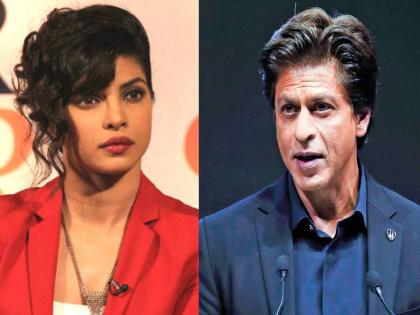 priyanka chopra global star gave reply to the statement made by shahrukh khan on working in hollywood | 'हॉलिवूडला का जायचं?', शाहरुखच्या विधानावर प्रियांका चिडली; म्हणाली, 'मी गर्विष्ठ नाही...'