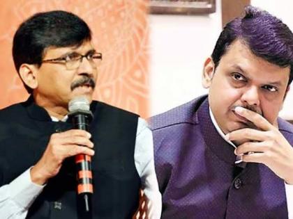 Maharashtra Election, Maharashtra Government: Fadnavis' childish statement reverses are on him; Sanjay Raut criticize Devendra Fadanvis | Maharashtra Government: फडणवीसांची बालिश विधाने त्यांच्यावरच उलटली; संजय राऊतांचा रोखठोक टोला