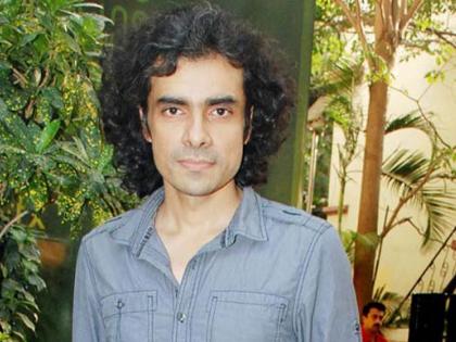 Imtiaz Ali makes debut as choreographer in Laila-Majnu | ह्या चित्रपटातून दिग्दर्शक इम्तियाज अली करणार कोरिओग्राफीत पदार्पण