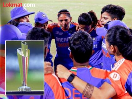 ICC Women's T20 World Cup 2024 warm-up matches schedule announced India to play West Indies and South Africa | ICC Women's T20 World Cup : या २ संघाविरुद्ध भारतीय महिला संघ दाखवेल आपलं 'शक्तीप्रदर्शन'