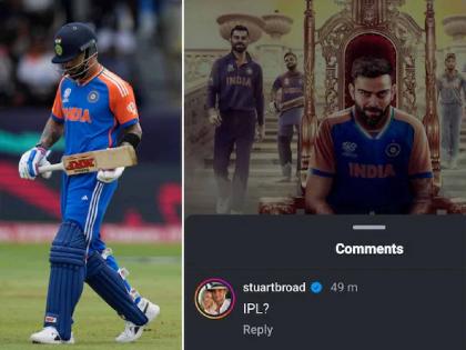 'IPL?': Stuart Broad's Brutal Jibe at Virat Kohli in ICC Post Talking About Indian Star's Trophy Cabinet | T20 World Cup Final पूर्वी इंग्लंडच्या खेळाडूने विराटला डिवचले! नेटिझन्सने त्याला झापले 