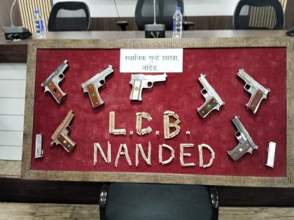 Seven pistols, 116 live cartridges seized in Nanded | नांदेडमध्ये सात पिस्टल, ११६ जीवंत काडतूसे जप्त; आरोपी हॅण्डग्रेनेडही पुरवणार होते