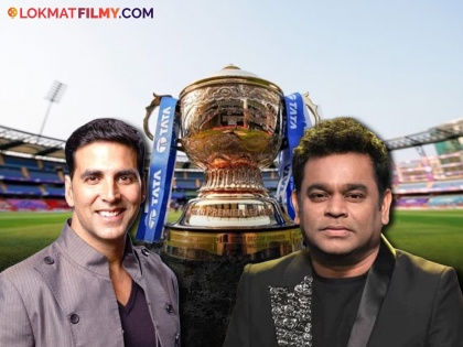 IPL 2024 akshay kumar ar rehman sonu nigam tiger shroff to perform at opening ceremony | IPL 2024: अक्षय कुमार, ए.आर. रेहमान...; आयपीएलच्या ओपनिंग सेरेमनीला कोण कोण बॉलिवूड सेलिब्रिटी येणार?