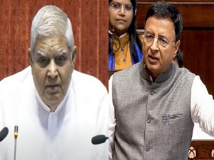 Rajya Sabha 'then you will stay out of the hall for a long time', Jagdeep Dhankhad was angry at Randeep Surjewala | '...तर तुम्ही बराच काळ सभागृहाबाहेर राहाल', रणदीप सुरजेवालांवर जगदीप धनखड संतापले