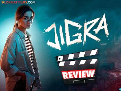 Alia bhatt and vedang Raina starrer movie Jigra review brother sister bond shown in the film | Jigra Movie Review: जिगरबाज बहिणीची डेअरिंगबाज कहाणी, आलिया भटचा 'जिगरा' कसा आहे वाचा