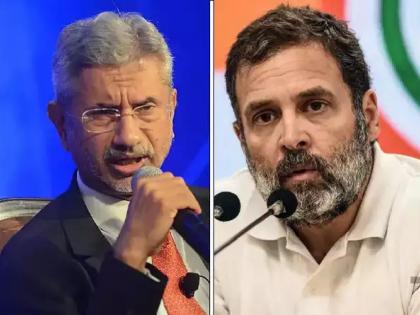 S Jaishankar On Rahul Gandhi: "The world is watching..." External Affairs Minister Jaishankar's criticism of Rahul Gandhi | "त्यांना परदेशात जाऊन भारतावर टीका करण्याची सवय", जयशंकर यांची राहुल गांधींवर टीका