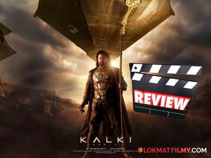 Kalki 2898 AD Movie Review : Fusion of Technology with Mythology, How is Prabhas-Deepika's Cinema? | Kalki 2898 AD Movie Review : पुराणकथेसह टेक्नॉलॉजीचे फ्यूजन, कसा आहे प्रभास-दीपिकाचा सिनेमा?