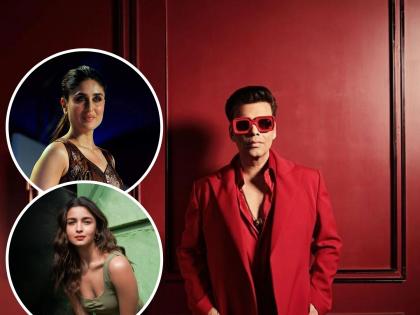 Karan Johar Birthday: Kareena's 'Sweet Heart', Alia's 'Father'; Happy Birthday to Karan Johar | Karan Johar Birthday: करीनाचा 'स्वीट हार्ट', आलियाचे 'वडील'; करण जोहरला अभिनेत्रींनी दिल्या वाढदिवसाच्या हटके शुभेच्छा