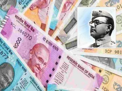 Netaji Subhash Chandra Bose's photo to be printed on Indian notes ?; Central Government's reply in Lok Sabha | भारतीय नोटांवर नेताजी सुभाषचंद्र बोस यांचा फोटो छापणार?; केंद्र सरकारचं लोकसभेत उत्तर