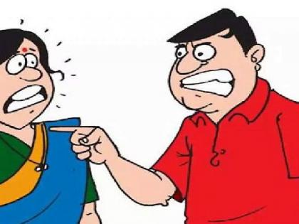 husband beats wife over fight for giving wedding gift to niece | पुतणीच्या लग्नात द्यायचे होते आंदण... अन् नवरा-बायकोचे पेटले भांडण