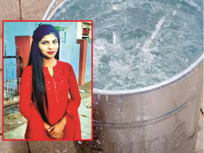 Tap water filled, girl died due to electric shock while turning off the motor | नळाचे पाणी भरले, मोटार बंद करताना विजेचा शॉक लागून तरुणीचा मृत्यू