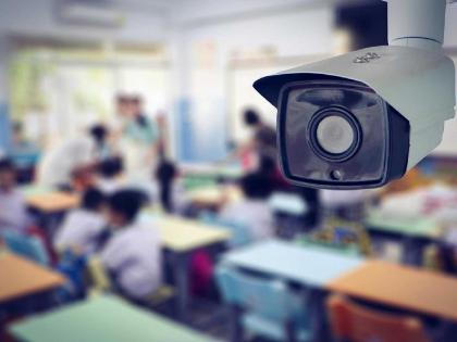 If there is no CCTV in the school, the approval will be cancelled! | शाळेत सीसीटीव्ही नसेल तर होणार मान्यता रद्द !