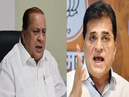 Kirit Somaiya will meet Income Tax officials against Minister Hassan Mushrif | मंत्री हसन मुश्रीफांवर कारवाई होणार?, सोमय्या आयकर विभागाच्या अधिकार्‍यांची भेट घेणार