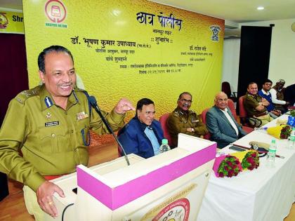 Important to keep youth away from crime than punishment: Police Commissioner | शिक्षेपेक्षा तरुणांना गुन्हेगारीपासून दूर ठेवणे महत्त्वाचे : पोलीस आयुक्त