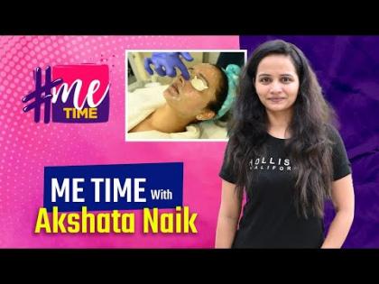 Exclusive #MeTime With Akshata Naik | अभिनेत्री अक्षता नाईकने तिचा #MeTime कसा Spend केला जाणून घ्या
