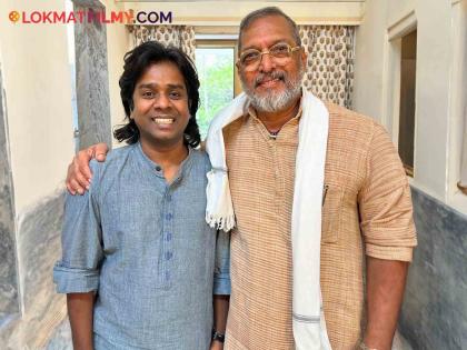 Gaurav More was happy to meet Nana Patekar, "He turned his hand on his back, blessed him and..." | "पाठीवरुन हात फिरवला,आशीर्वाद दिला आणि...", नाना पाटेकरांना भेटून गौरव मोरेला झाला आनंद