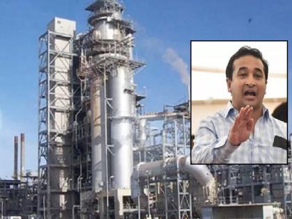 Nobody has the power to stop the refinery project, MLA Nitesh Rane expressed a clear opinion | रिफायनरी प्रकल्प थांबविण्याची ताकद कुणात नाही, आमदार नितेश राणेंनी व्यक्त केलं स्पष्ट मत