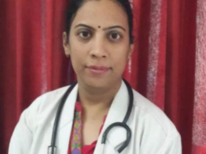 Lady Doctor commits suicide after pregnant women dies in hospital | कृपया दोष देऊ नका! गर्भवतीच्या मृत्यूनंतर डॉक्टरची आत्महत्या; सुसाईड नोट वाचून सारेच हेलावले