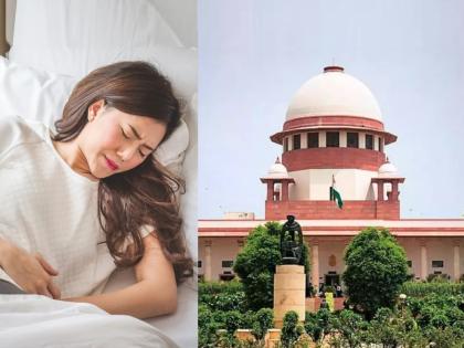 sc refuses to entertain pil seeking menstrual pain leave for female students and working women | नोकरी करणाऱ्या महिलांना मासिक पाळीच्या काळात सुट्टीची मागणी, याचिकेवर सुप्रीम कोर्टाचं महत्वाचे विधान!