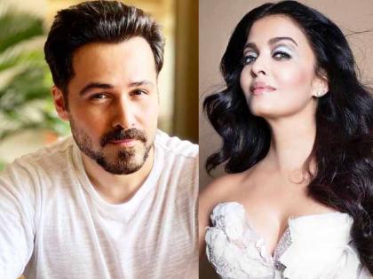 's vanity van Emraan Hashmi on Aishwarya Rai Bachchan | ऐश्वर्या रायच्या व्हॅनिटी व्हॅनबाहेर दीड तास उभा होता इम्रान हाश्मी; कारण वाचून बसेल धक्का